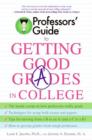 Professors' Guide(TM) to Getting Good Grades in College - eBook