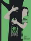 The Big Book of Green Design - Book