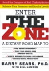 The Zone : Revolutionary Life Plan to Put Your Body - Barry Sears