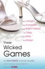 These Wicked Games - Sherry Ledington