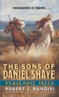 Vengeance Creek : The Sons of Daniel Shaye - Robert J. Randisi