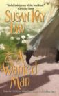 A Wanted Man - Susan Kay Law