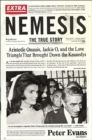 Nemesis : The True Story: Aristotle Onassis, Jackie O, and the Love Triangle That Brought Down the Kennedys - eBook