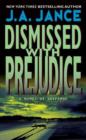 Dismissed with Prejudice : A J.P. Beaumont Novel - eBook