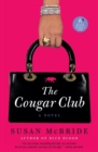 The Cougar Club : A Novel - Book