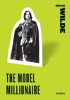 The Model Millionaire : Stories - Book