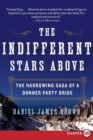 The Indifferent Stars Above : The Harrowing Saga of a Donner Party Bride - Book