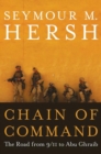 Chain of Command : The Road from 9/11 to Abu Ghraib - eBook