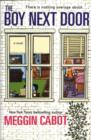 The Boy Next Door : A Novel - Meg Cabot