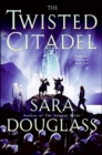The Twisted Citadel - eBook