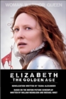 Elizabeth : The Golden Age - eBook