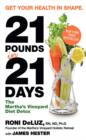 21 Pounds in 21 Days : The Martha's Vineyard Diet Detox - Book