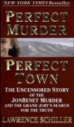 Perfect Murder, Perfect Town : The Uncensored Story of the JonBenet Murder and the Grand Jury's Search for the Truth - eBook