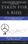 Taken for a Ride : Cars, Crisis, And A Company Once Called - Bill Vlasic