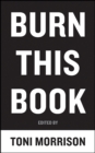 Burn This Book : Notes on Literature and Engagement - eBook
