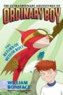 Extraordinary Adventures of Ordinary Boy, Book 2: The Return of Meteor Boy? - eBook