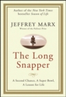 The Long Snapper : A Second Chance, a Super Bowl, a Lesson for Life - eBook
