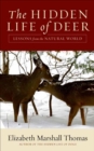 The Hidden Life of Deer : Lessons from the Natural World - eBook