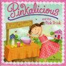 Pinkalicious and the Pink Drink - Book