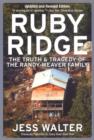 Ruby Ridge : The Truth and Tragedy of the Randy Weaver Family - eBook