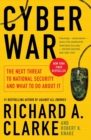 Cyber War : The Next Threat to National Security and What to Do About It - Book