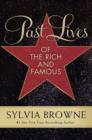 Past Lives of the Rich and Famous - Book