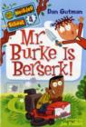 My Weirder School #4: Mr. Burke Is Berserk! - Book
