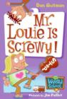 My Weird School #20: Mr. Louie Is Screwy! - eBook