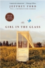 The Girl in the Glass : A Novel - eBook