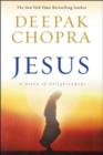 Jesus : A Story of Enlightenment - Deepak Chopra