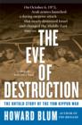 The Eve of Destruction : The Untold Story of the Yom Kippur War - eBook
