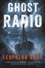 Ghost Radio : A Novel - eBook