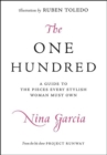 The One Hundred : A Guide to the Pieces Every Stylish Woman Must Own - eBook