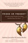 Friend or Frenemy? : A Guide to the Friends You Need and the Ones You Don't - eBook