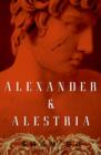 Alexander and Alestria : A Novel - eBook