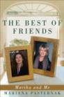 The Best of Friends : Martha and Me - eBook