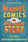 Marvel Comics : The Untold Story - Book
