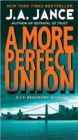 More Perfect Union : A J.P. Beaumont Novel - Book