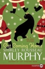 Cat Coming Home : A Joe Grey Mystery Large Print - Book