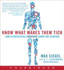 Know What Makes Them Tick : How to Successfully Negotiate Almost Any Situation - eAudiobook