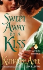 Swept Away By a Kiss - eBook