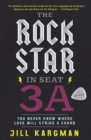 The Rock Star in Seat 3A - Book