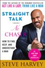 Straight Talk, No Chaser : How to Find, Keep, and Understand a Man - eBook