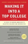 Making It into a Top College : 10 Steps to Gaining Admission to Selective Colleges and Universities - eBook