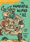 The Wonderful Wizard of Oz : Illustrations by Michael Sieben - Book