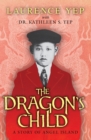 The Dragon's Child : A Story of Angel Island - Book