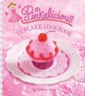 Pinkalicious Cupcake Cookbook - Book