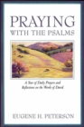 Praying with the Psalms : A Year of Daily Prayers and Reflections - eBook
