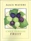 Chez Panisse Fruit - eBook