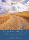 A Year with Jesus : Daily Readings and Meditations - eBook